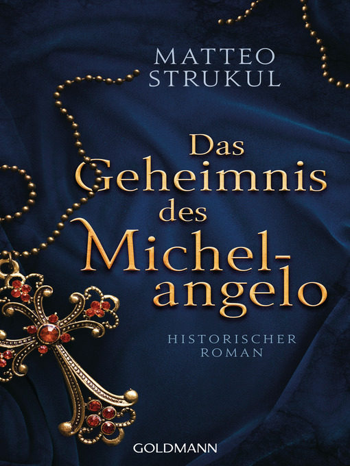 Title details for Das Geheimnis des Michelangelo by Matteo Strukul - Available